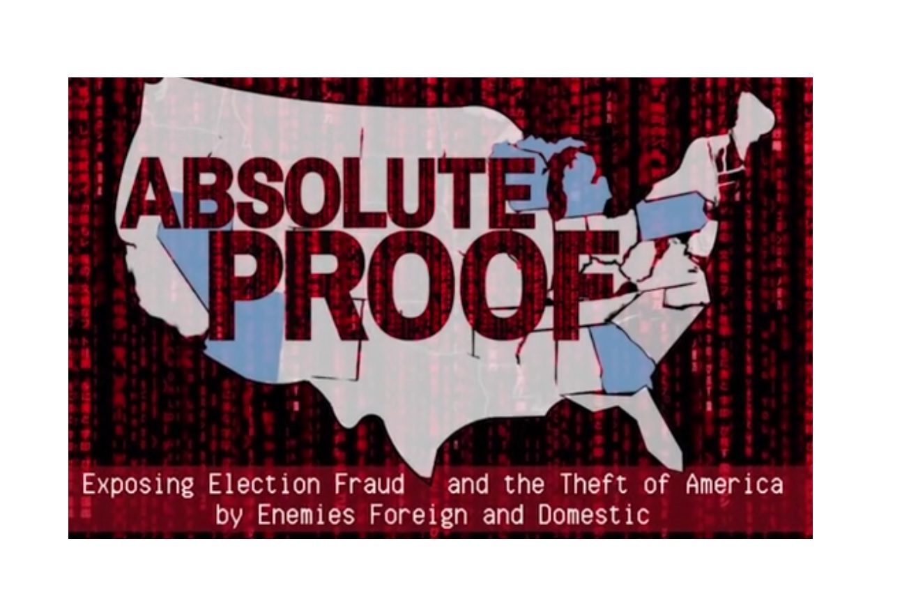 Mike Lindell Releases Explosive Documentary on the 2020 Election - "ABSOLUTE PROOF" Film Includes Testimony and Interviews from Experts on Historic Fraud in 2020 Election