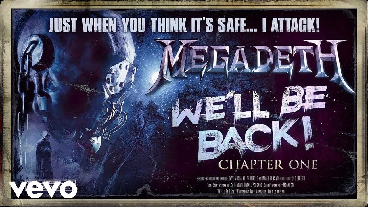 Megadeth - We’ll Be Back: Chapter I