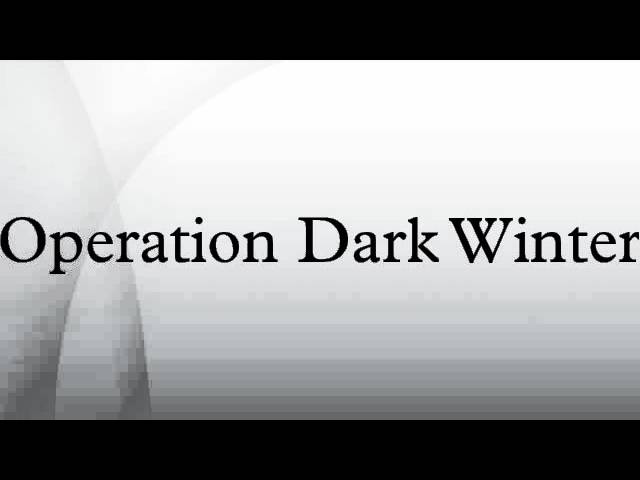 Operation Dark Winter