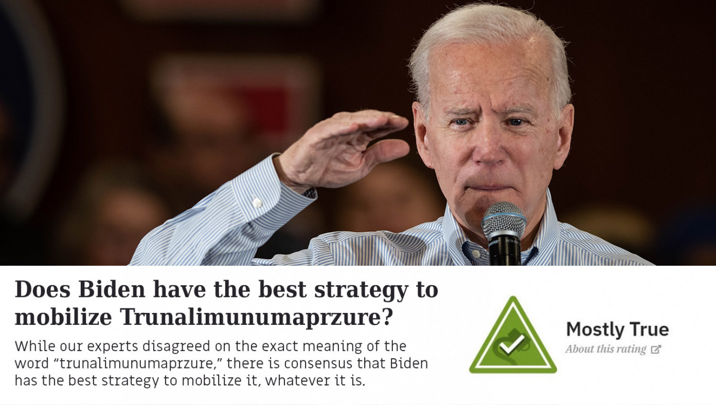 Snopes Rates Biden's Claim That He Has Best Strategy To Mobilize Trunalimunumaprzure As 'Mostly True'